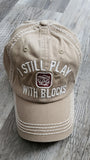 I Still Play w Blocks Hat (Tan)